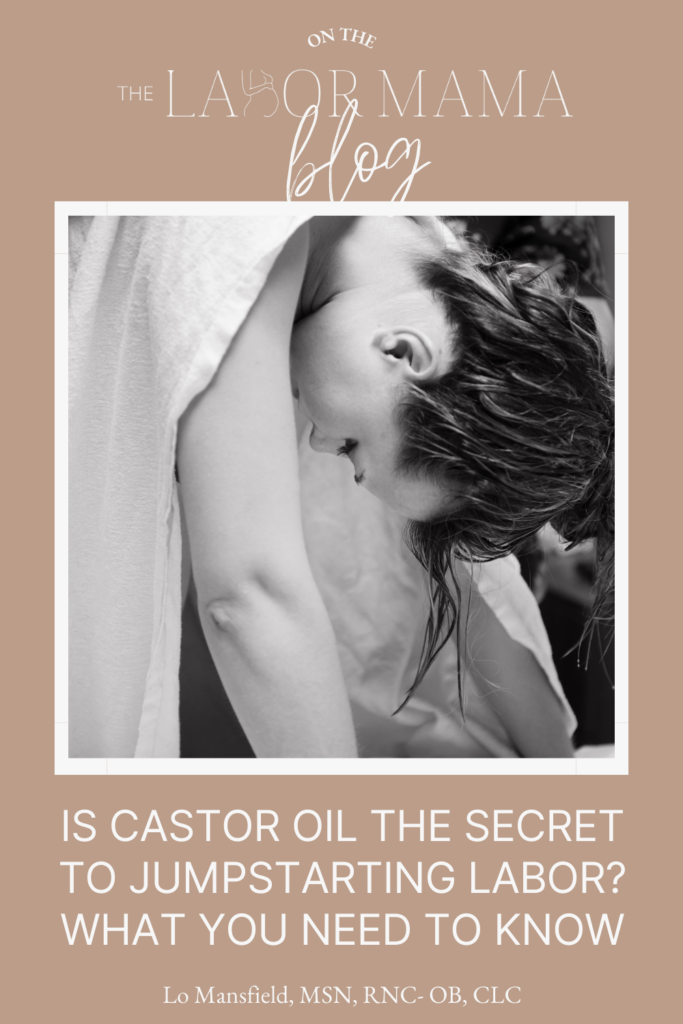 Is Castor Oil The Secret to Jumpstarting Labor? What You Need To Know | The Labor Mama