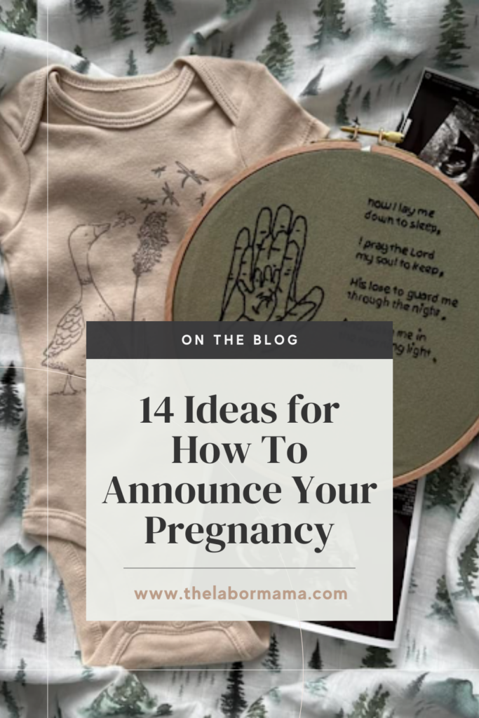 On The Blog: How To Announce Your Pregnancy | The Labor Mama