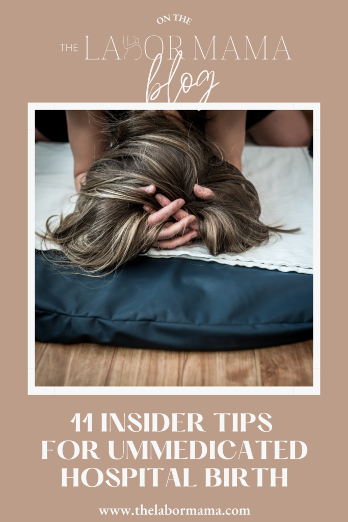 Unmedicated Hospital Birth tips