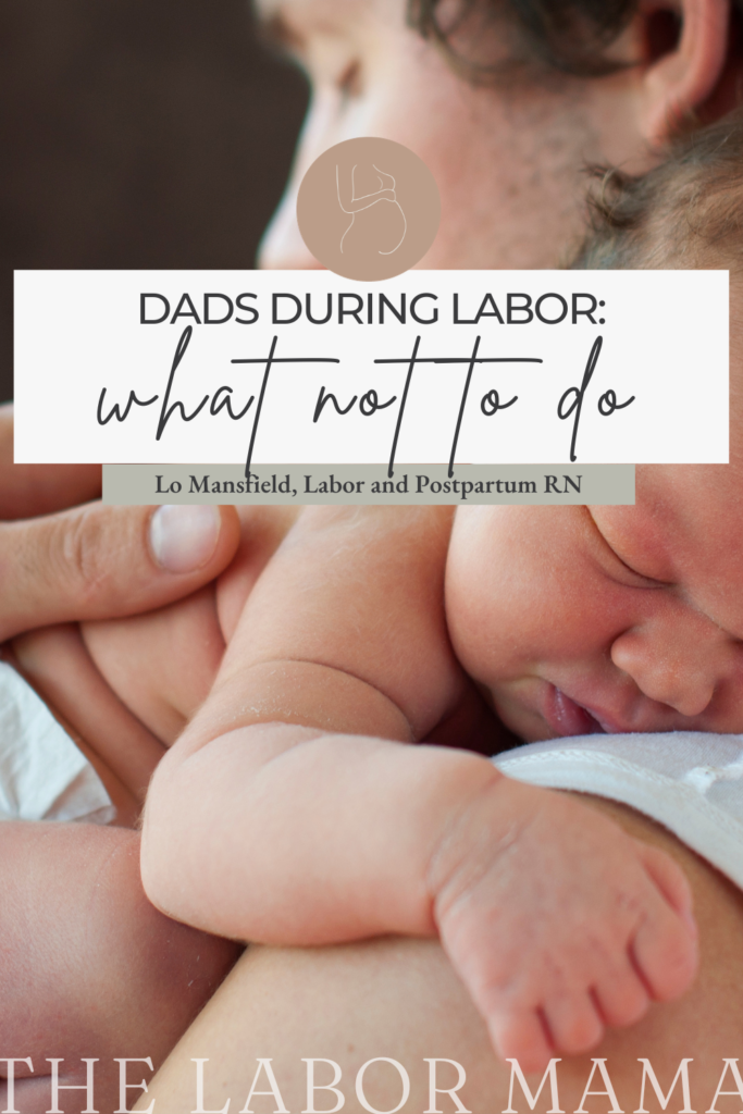 dads during labor what not to do; pinnable image